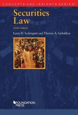 Larry D. Soderquist, Theresa A. Gabaldon - Securities Law, Häftad