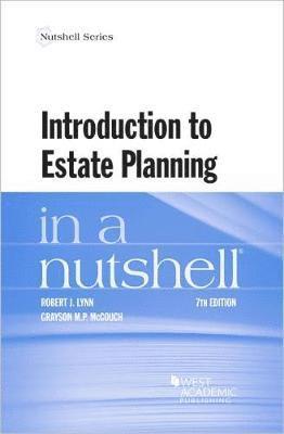 Robert J. Lynn, Grayson M.P. McCouch - Introduction to Estate Planning in a Nutshell, Häftad