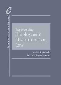 bokomslag Experiencing Employment Discrimination Law