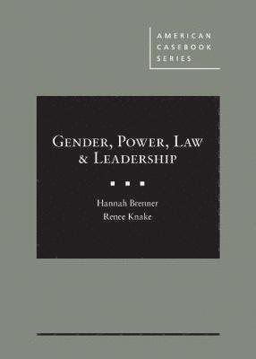 Gender, Power, Law & Leadership 1