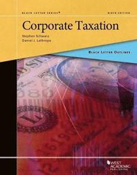 bokomslag Black Letter Outline on Corporate Taxation