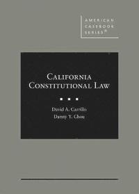 bokomslag California Constitutional Law