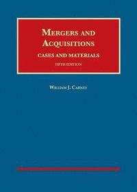 bokomslag Mergers and Acquisitions, Cases and Materials