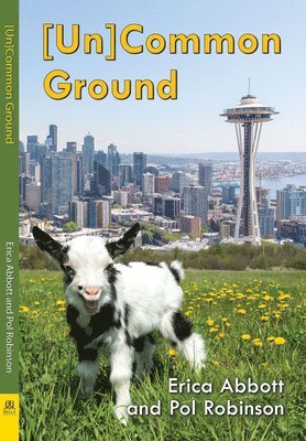 Erica Abbott - [Un]common Ground, Häftad