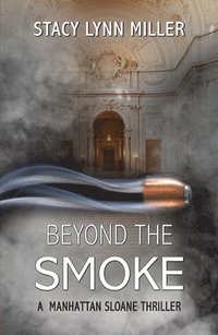 bokomslag Beyond the Smoke