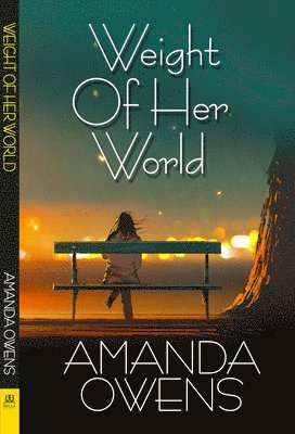 Amanda Owens, Amanda, Owens - Weight of Her World, Häftad