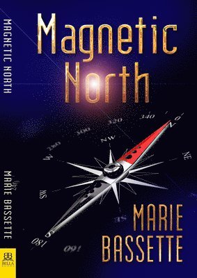 Marie Bassette, Marie, Bassette - Magnetic North, Häftad
