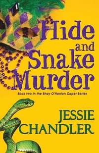 bokomslag Hide and Snake Murder