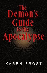bokomslag The Demon's Guide to the Apocalypse