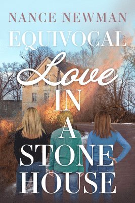 Equivocal Love in a Stone House 1