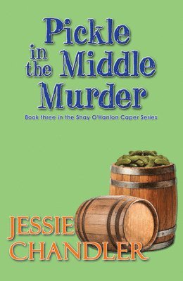 Pickle in the Middle Murder 1