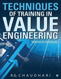 bokomslag Techniques of Training in Value Engineering: Trainers Manual