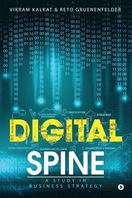 bokomslag Digital Spine: A Study in Business Strategy