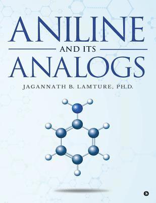 Aniline and Its Analogs 1