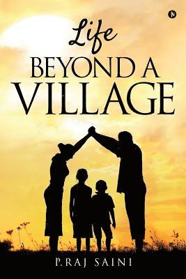 Life Beyond a Village 1