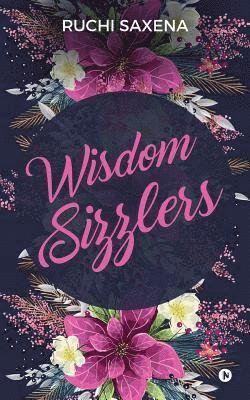 Wisdom Sizzlers 1