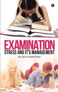 bokomslag Examination Stress and It's Management