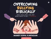 bokomslag Overcoming Bullying biblically