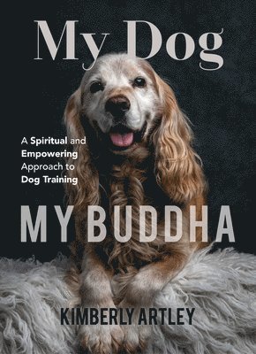 My Dog, My Buddha 1