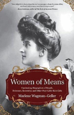 Marlene Wagman-Geller - Women of Means, Häftad