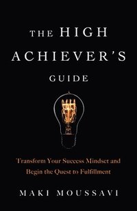bokomslag High Achiever's Guide