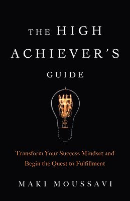 The High Achiever's Guide 1