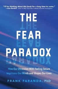 bokomslag The Fear Paradox