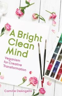 bokomslag A Bright Clean Mind
