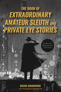 bokomslag Book of Extraordinary Amateur Sleuth and Private Eye Stories