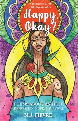 M.J. Fievre, M. J. Fievre, M J Fievre - Happy, Okay?, Häftad