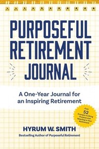 bokomslag Purposeful Retirement Journal