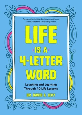 Life Is a 4-Letter Word 1