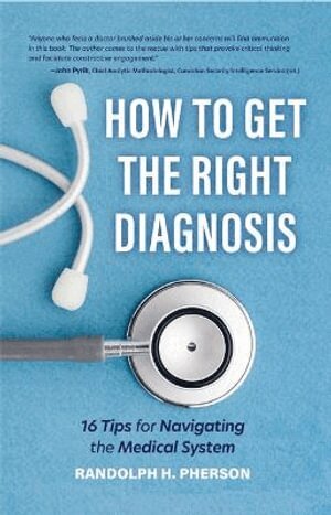 Randolph H. Pherson - How to Get the Right Diagnosis, Häftad