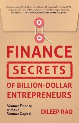 bokomslag Finance Secrets of Billion-Dollar Entrepreneurs