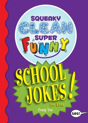 Craig Yoe - Squeaky Clean Super Funny School Jokes for Kidz, Häftad
