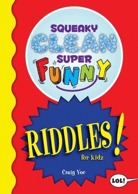 Craig Yoe - Squeaky Clean Super Funny Riddles for Kidz, Häftad