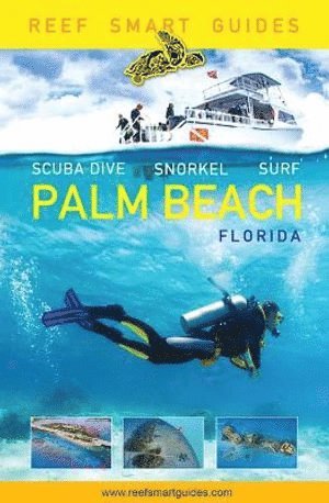 Reef Smart Guides Florida: Palm Beach
