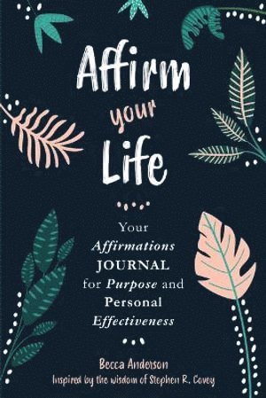 Affirm Your Life