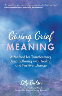 bokomslag Giving Grief Meaning