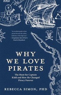 bokomslag Why We Love Pirates