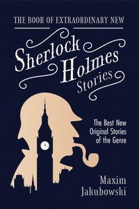 bokomslag The Book of Extraordinary New Sherlock Holmes Stories