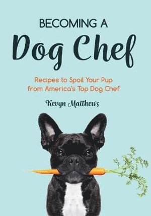 Becoming a Dog Chef
