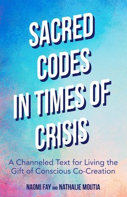 Sacred Codes in Times of Crisis 1