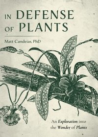 bokomslag In Defense of Plants