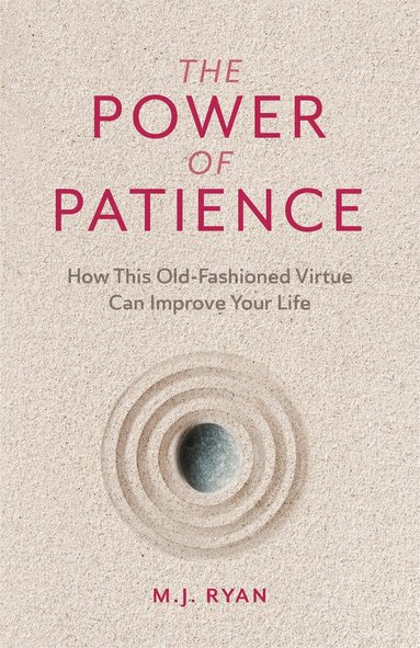 M.J. Ryan - Power of Patience, Häftad