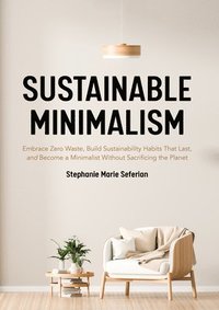 bokomslag Sustainable Minimalism