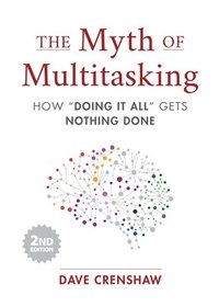 bokomslag The Myth of Multitasking