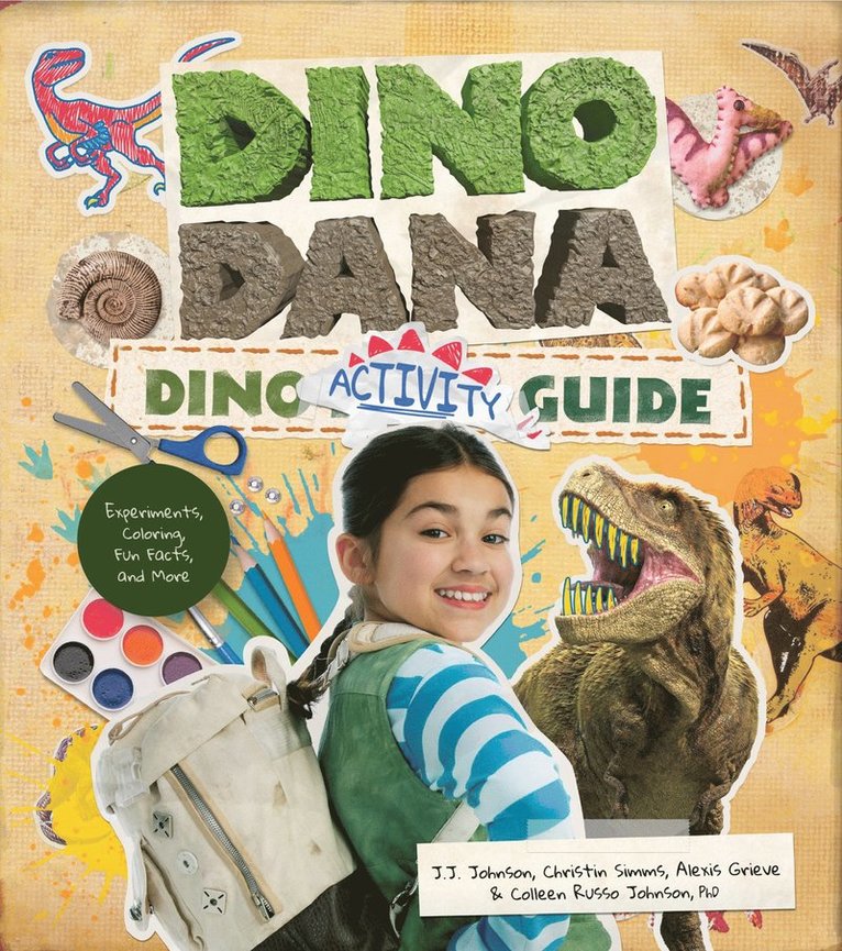 J.J. Johnson, Colleen Russo Johnson, Christin Simms, J. J. Johnson, Colleen Russo Johnson, J J Johnson - Dino Dana Dino Activity Guide, Häftad