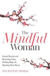 bokomslag The Mindful Woman