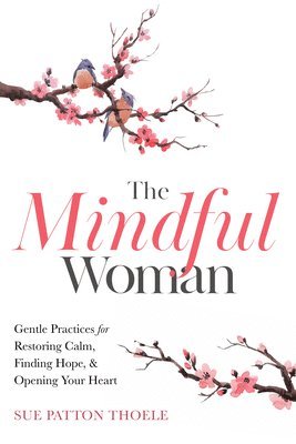 The Mindful Woman 1